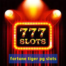 fortune tiger pg slots